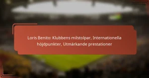 Loris Benito: Klubbens milstolpar, Internationella höjdpunkter, Utmärkande prestationer